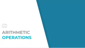 ARITHMETIC  OPERATIONS  WE HAVE THE DATA, WHAT NOW?  Operations in C  Bit-wise boolean operations