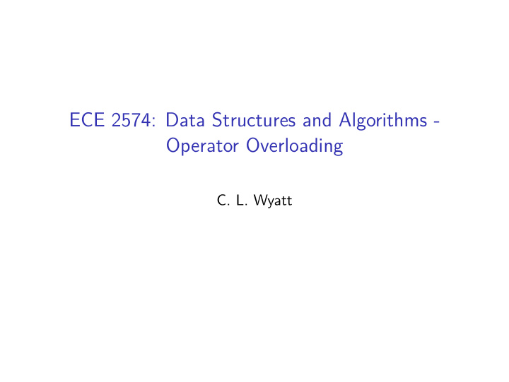ece 2574 data structures and algorithms operator
