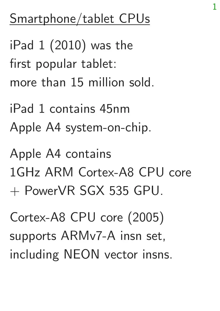 smartphone tablet cpus ipad 1 2010 was the first popular