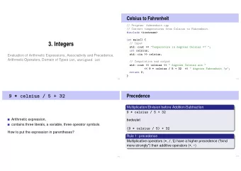 3. Integers  // Input  std::cout &lt;&lt; &quot;Temperature in degrees Celsius =? &quot;;  int