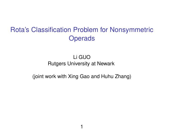 rota s classification problem for nonsymmetric operads