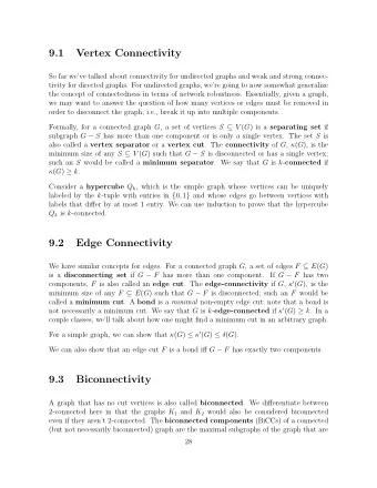9.1  Vertex Connectivity  So far weve talked about connectivity for undirected graphs and weak