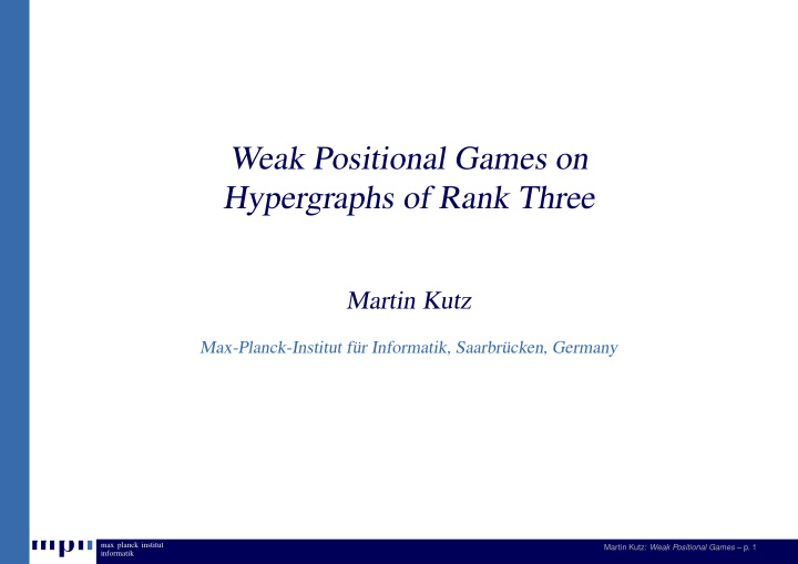 weak positional games on hypergraphs of rank three