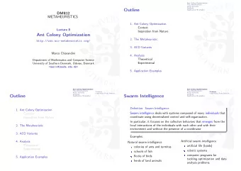 Outline  Application Examples  DM812  METAHEURISTICS  1. Ant Colony Optimization  Context  Lecture