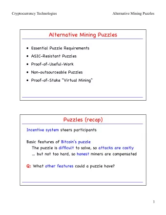 Alternative Mining Puzzles  Essential Puzzle Requirements  ASIC-Resistant Puzzles