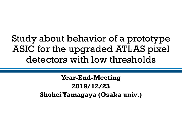 study about behavior of a prototype asic for the upgraded