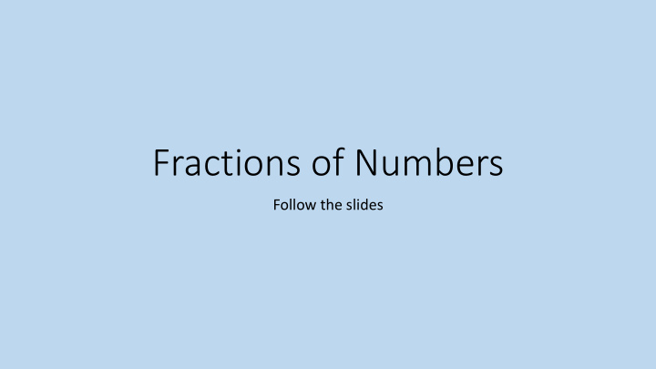 fractions of numbers