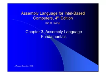 Assembly Language for Intel-  -Based  Based  Assembly Language for Intel th Edition Computers, 4 th