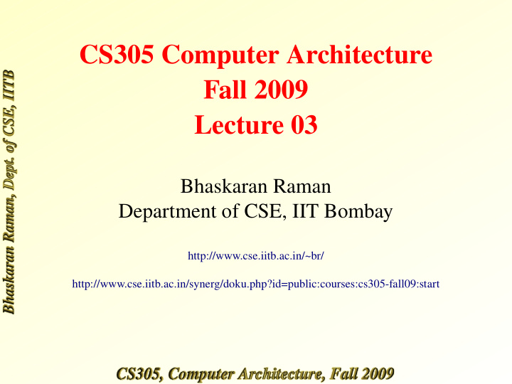 cs305 computer architecture fall 2009 lecture 03