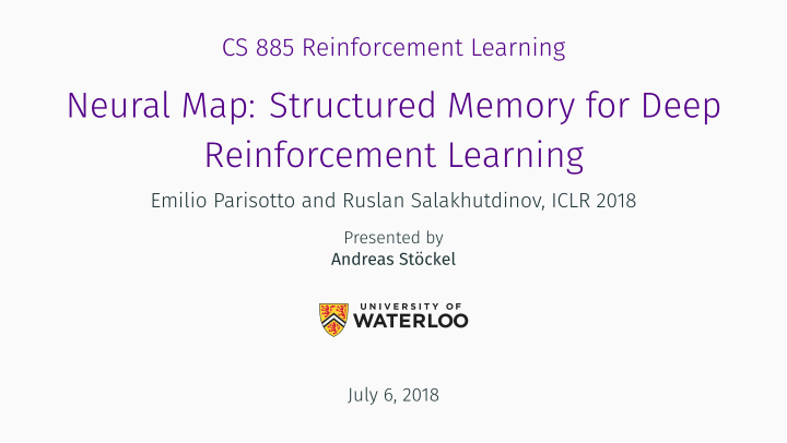 neural map structured memory for deep reinforcement