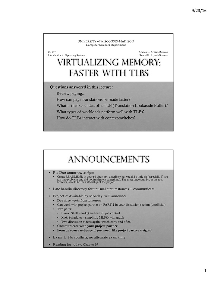 virtualizing memory faster with tlbs