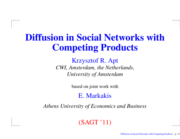 diffusion in social networks with competing products