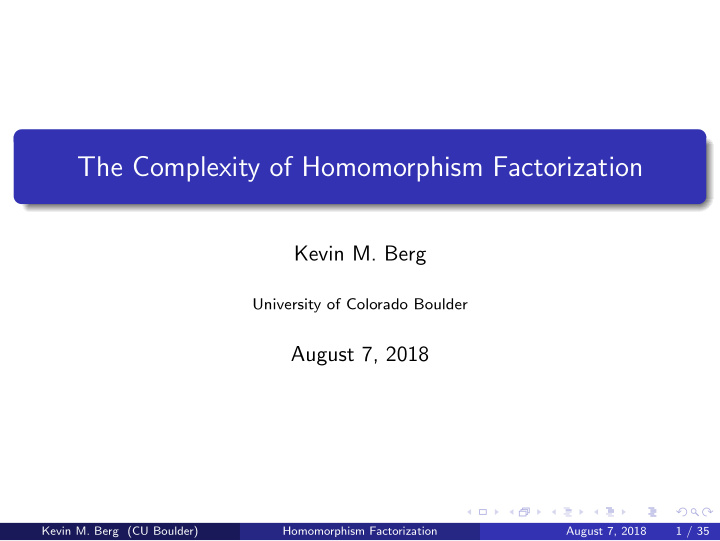 the complexity of homomorphism factorization