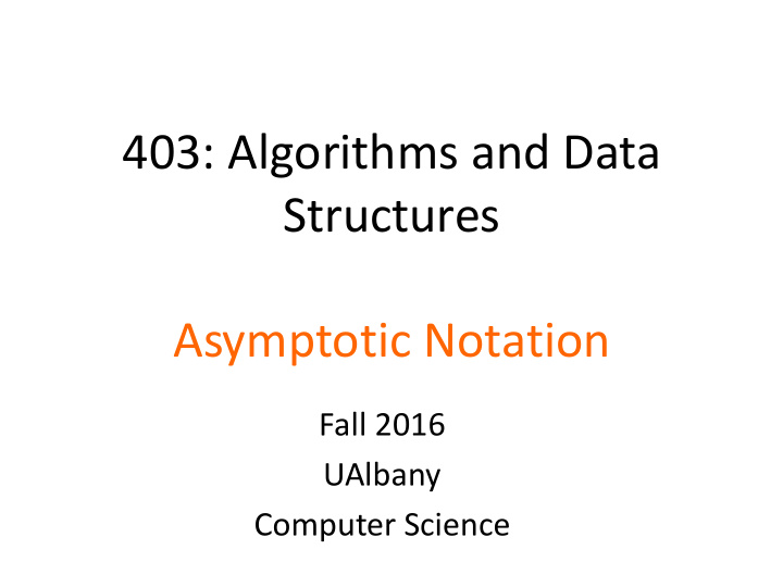 403 algorithms and data structures asymptotic notation