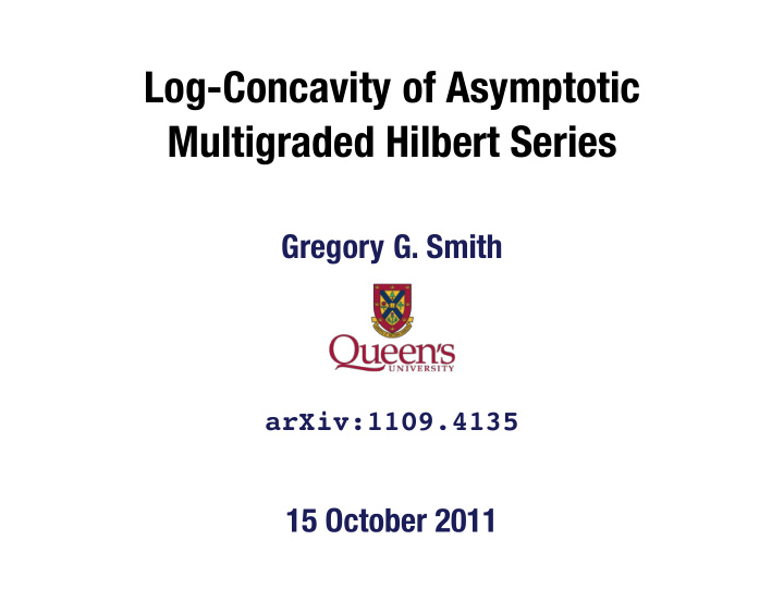 log concavity of asymptotic multigraded hilbert series