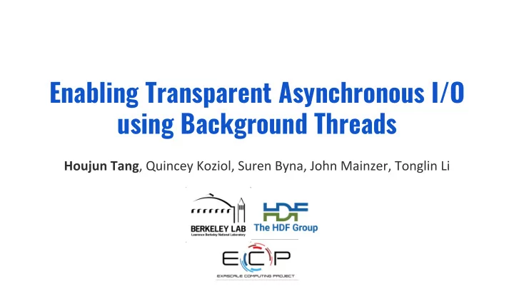 enabling transparent asynchronous i o using background