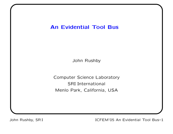 an evidential tool bus