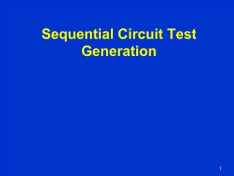 Sequential Circuit Test  Generation  1  Introduction  Almost all practical digital systems are