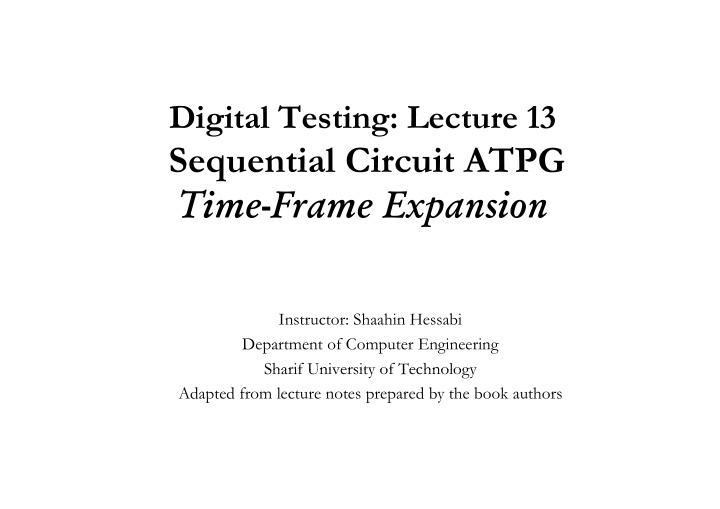 sequential circuit atpg ti time frame expansion f e i