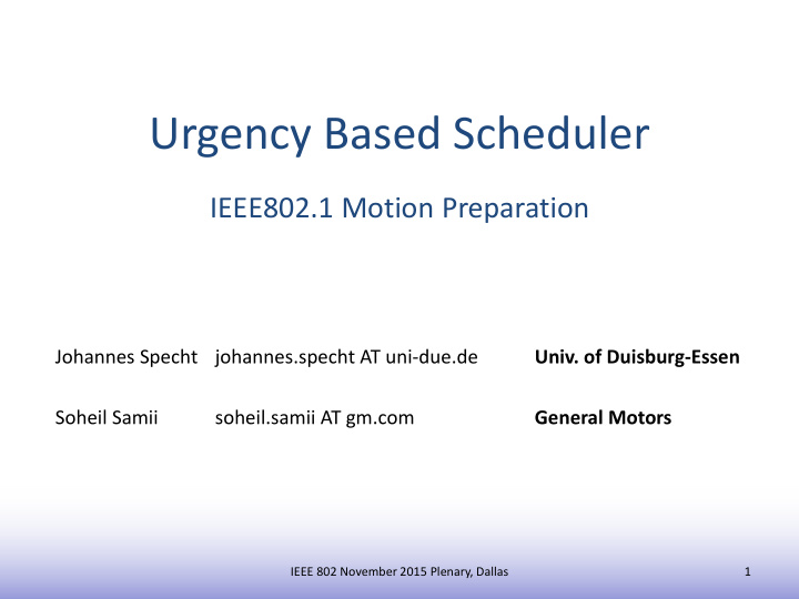 urgency based scheduler
