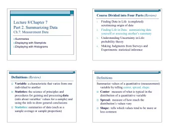 Lecture 8/Chapter 7  Finding Data in Life  (completed):  1.  scrutinizing origin of data  Part 2.