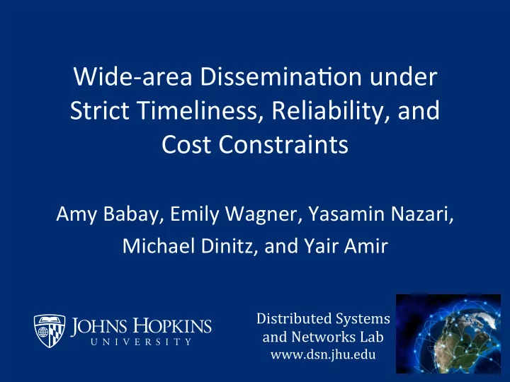 wide area dissemina on under strict timeliness