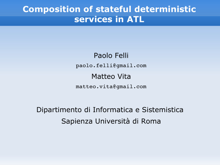 composition of stateful deterministic services in atl