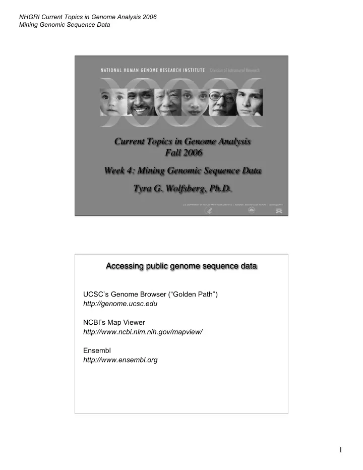 current topics in genome analysis fall 2006 week 4 mining