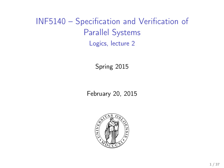 inf5140 specification and verification of parallel systems