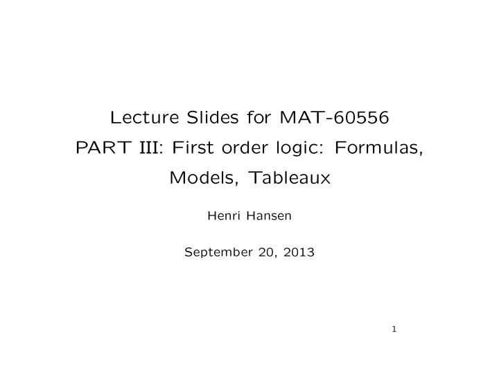 lecture slides for mat 60556 part iii first order logic