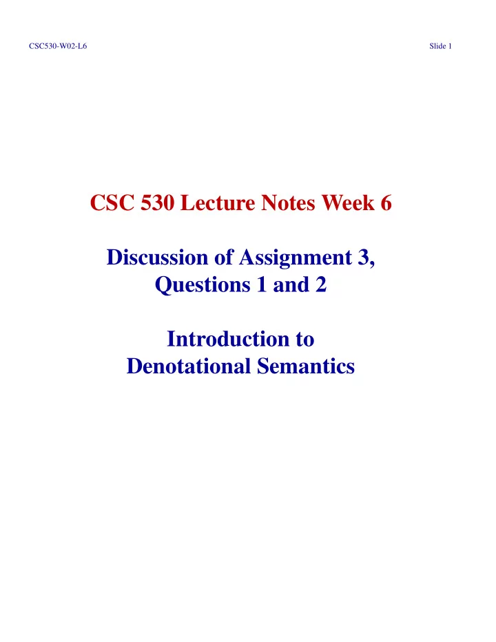 csc 530 lecture notes week 6 discussion of assignment 3