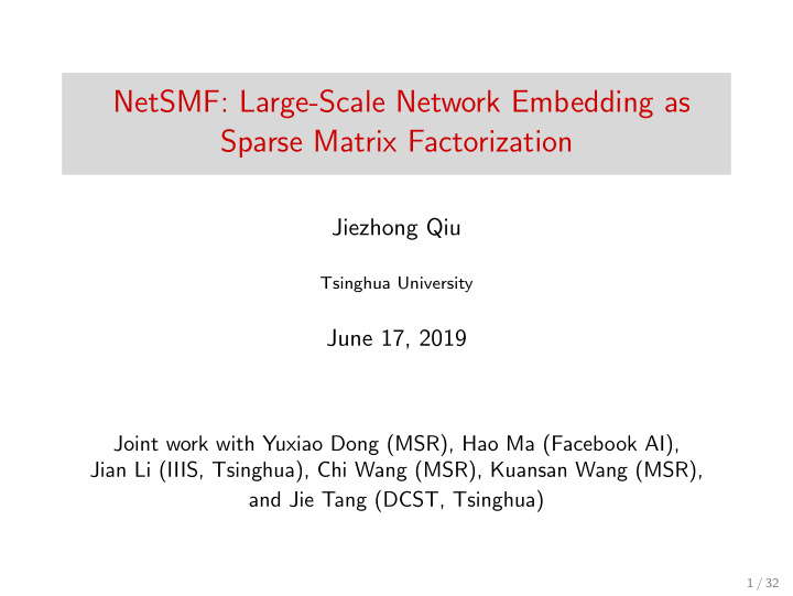 netsmf large scale network embedding as sparse matrix