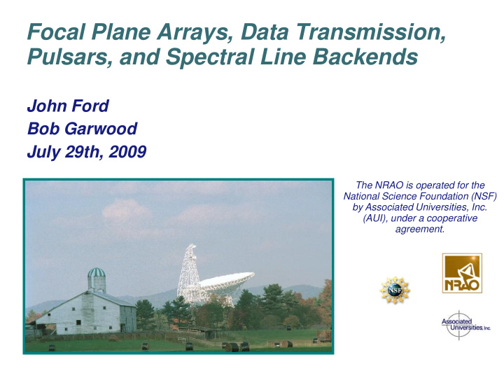 focal plane arrays data transmission pulsars and spectral