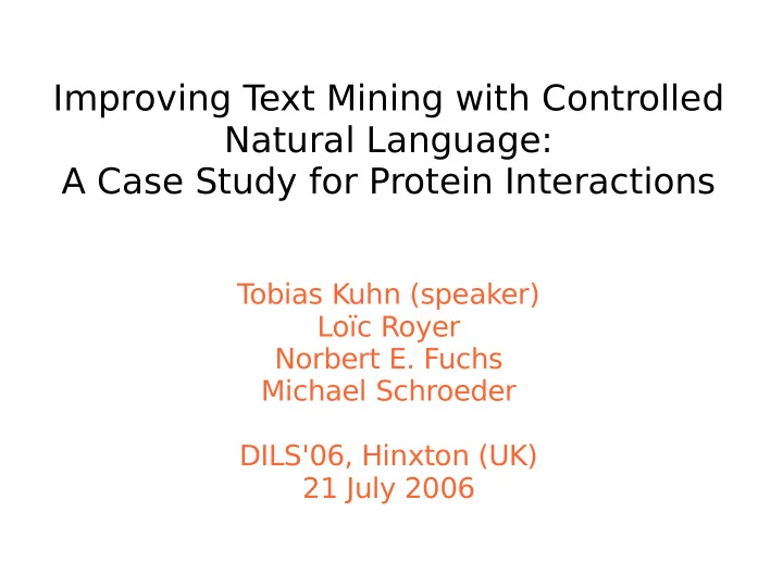 improving t ext mining with controlled natural language a