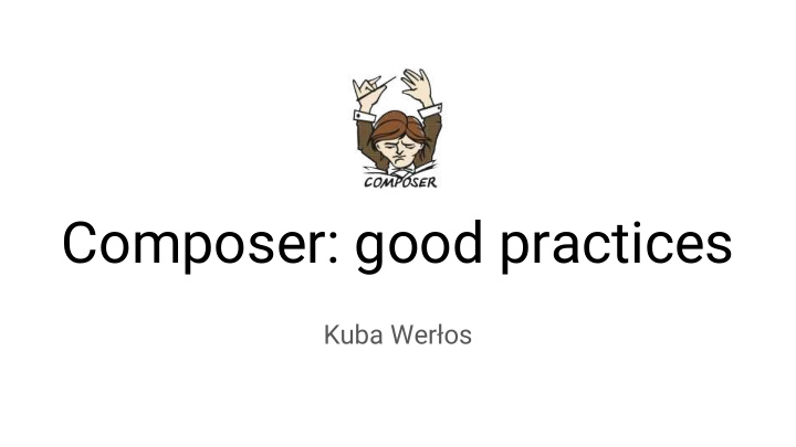 composer good practices