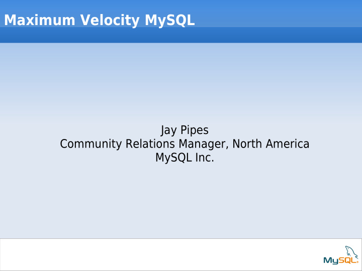 maximum velocity mysql