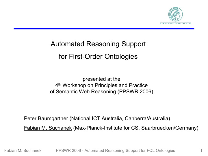 automated reasoning support for first order ontologies
