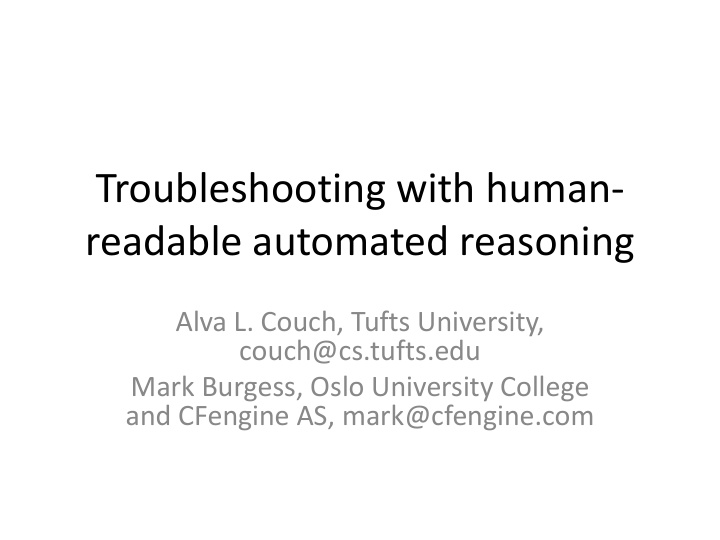 troubleshooting with human readable automated reasoning