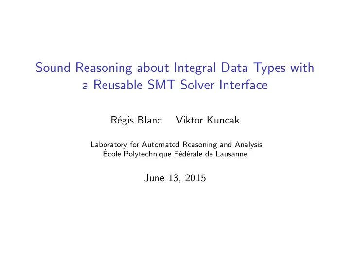 sound reasoning about integral data types with a reusable