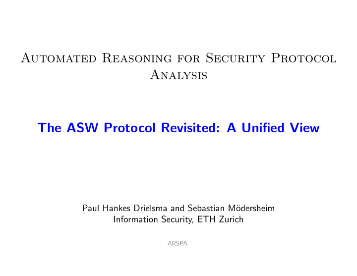 automated reasoning for security protocol analysis the