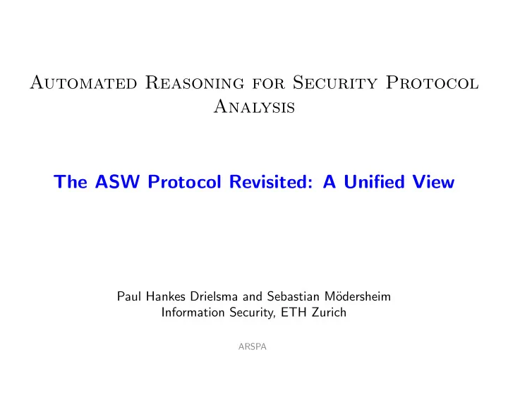 automated reasoning for security protocol analysis the