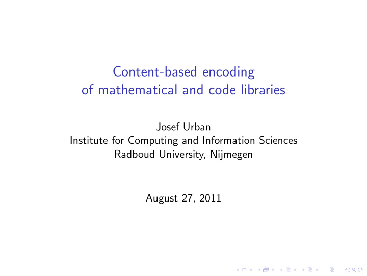 content based encoding of mathematical and code libraries
