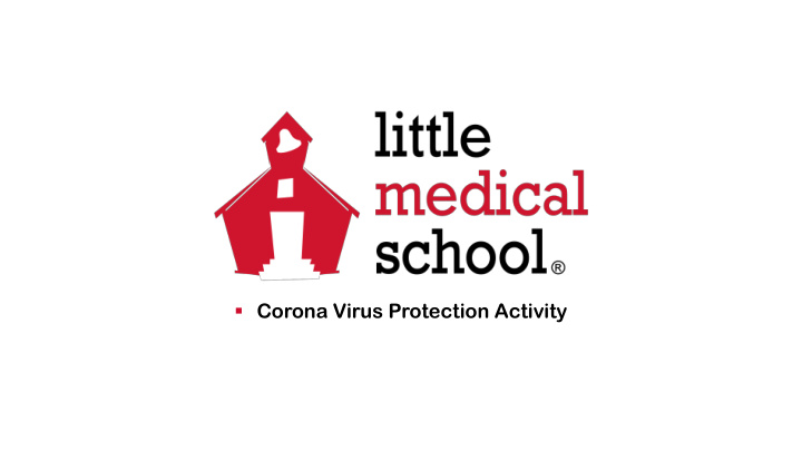 corona virus protection activity supplies required