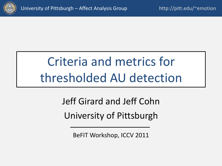 criteria and metrics for thresholded au detection