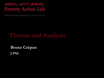 Threats and Analysis  Bruno Crpon  J-PAL  Course Overview  1. What is Evaluation?  2. Outcomes,