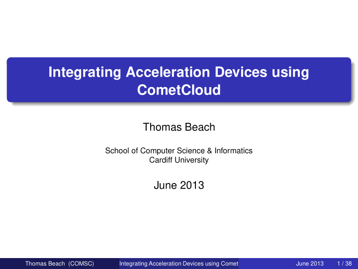 integrating acceleration devices using cometcloud