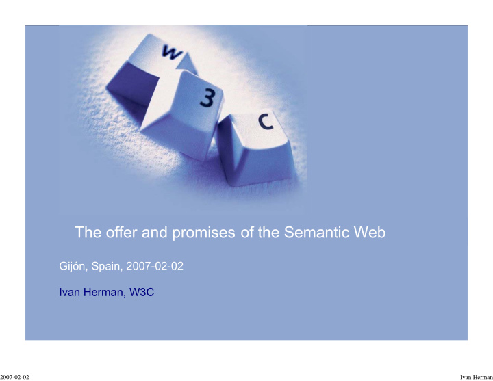 the offer and promises of the semantic web