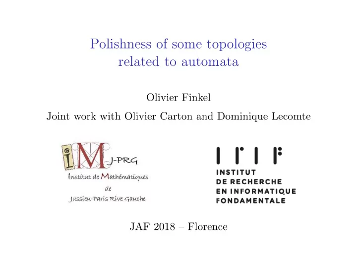 polishness of some topologies related to automata