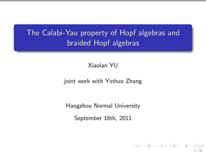 the calabi yau property of hopf algebras and braided hopf