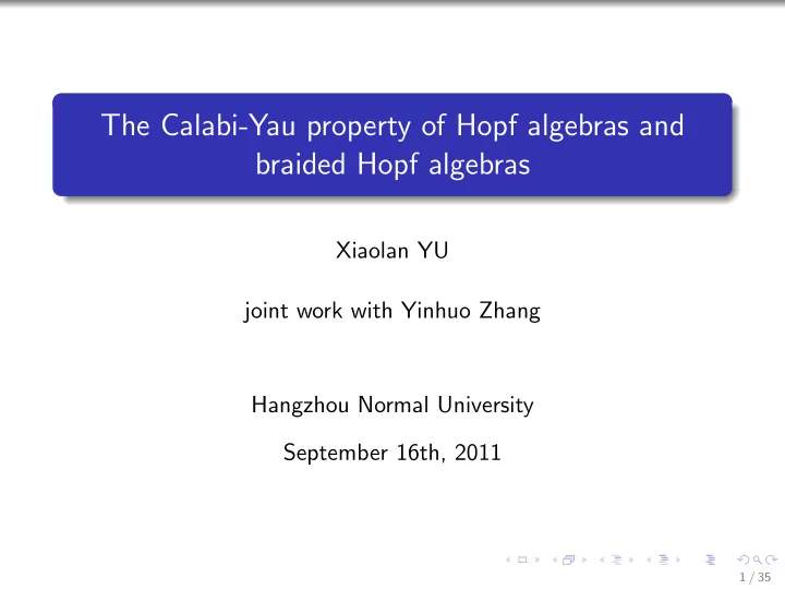 the calabi yau property of hopf algebras and braided hopf